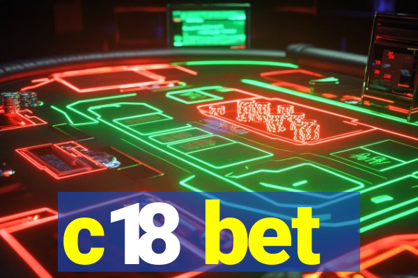 c18 bet